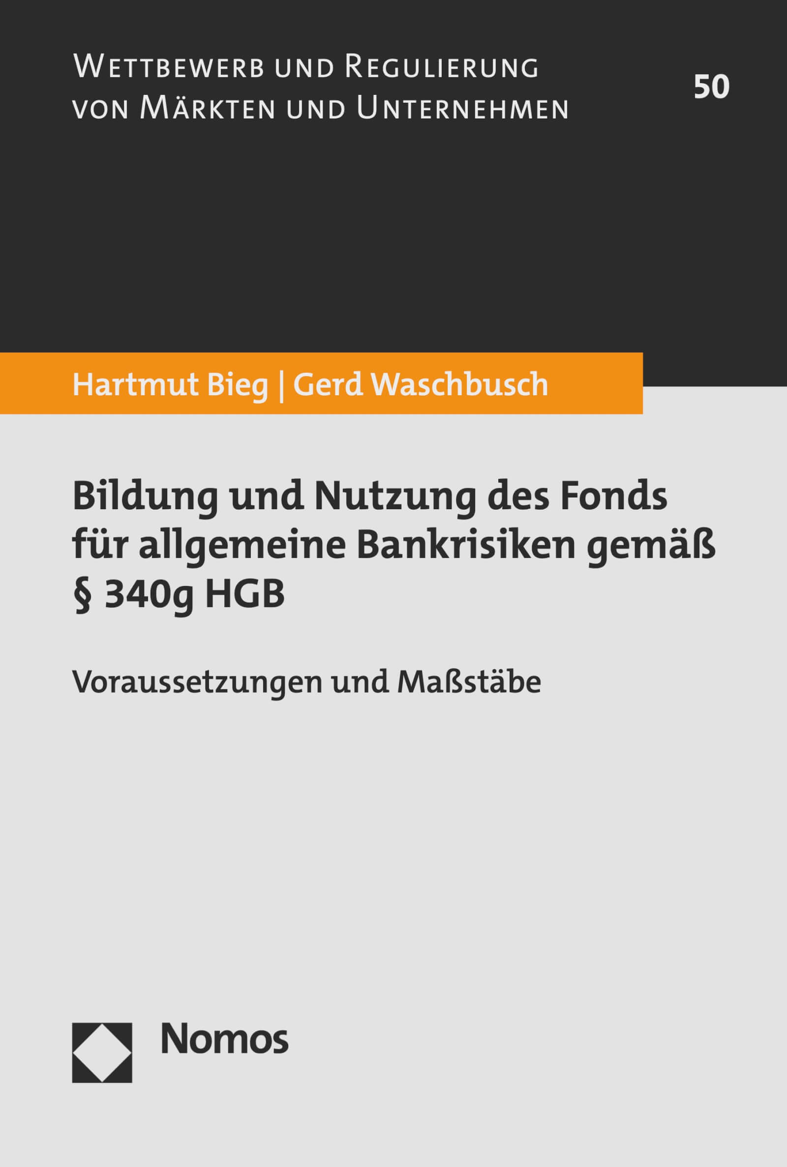 Bildung und Nutzung des Fonds für allgemeine Bankrisiken gemäß § 340g HGB