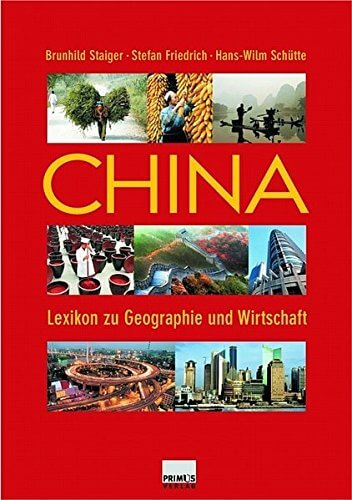 China - Lexikon zu Geographie und Wirtschaft
