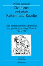 Zivildienst zwischen Reform und Revolte