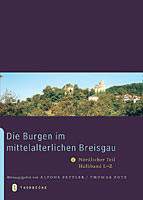 Die Burgen im mittelalterlichen Breisgau