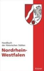 Handbuch der Historischen Stätten Deutschlands - Nordrhein-Westfalen