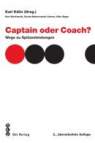 Captain oder Coach?
