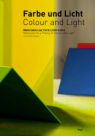 Farbe und Licht / Colour and Light